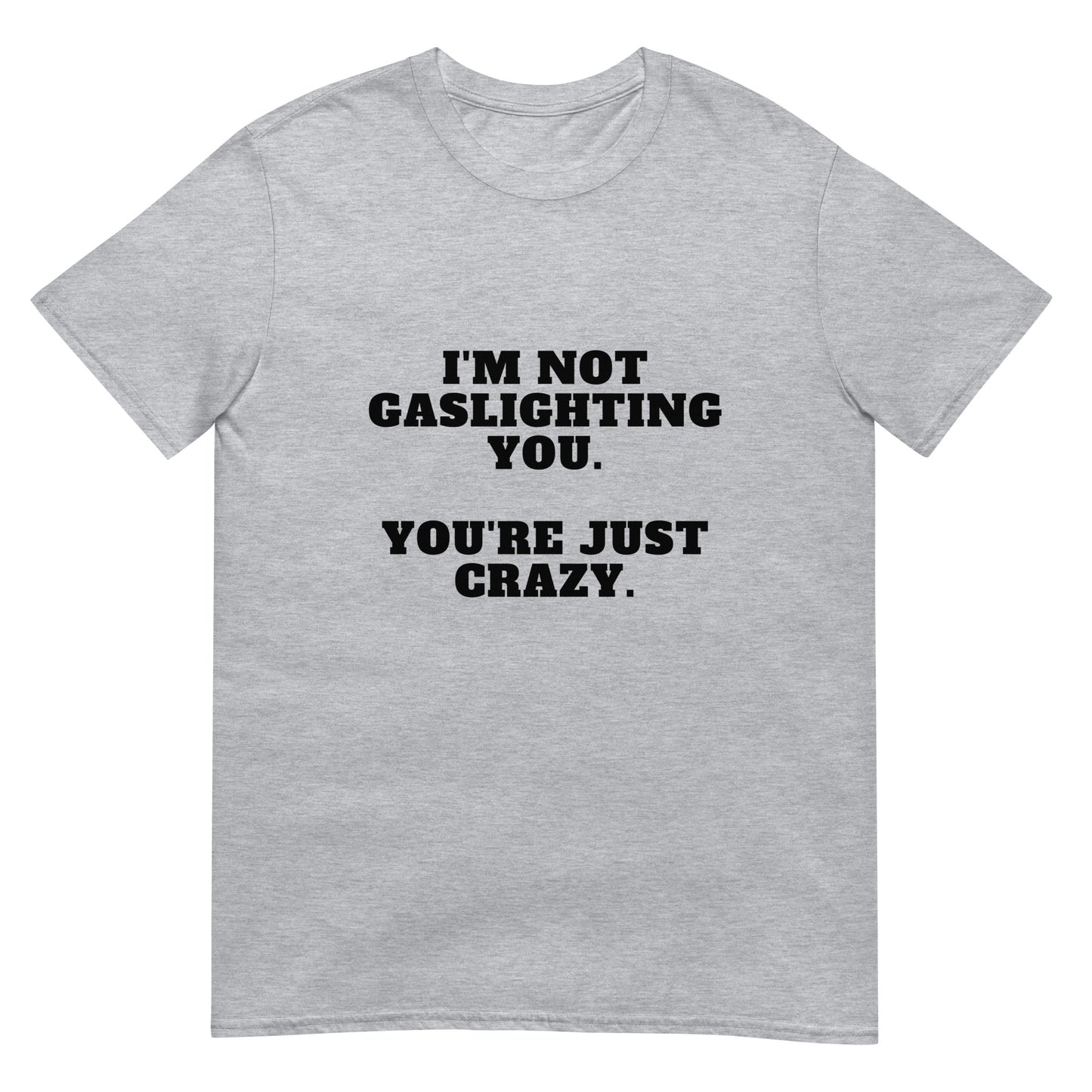Gaslighting Tee