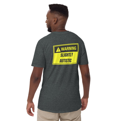 Slightly Autistic Tee