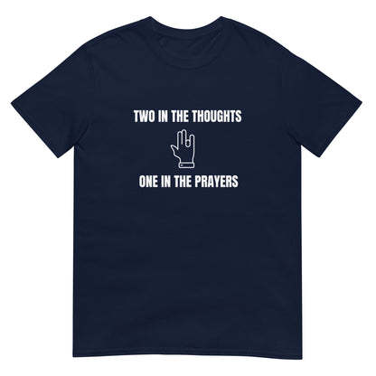 Thoughts and Prayers Tee