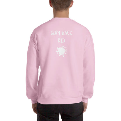 Cum Back Kid Sweatshirt