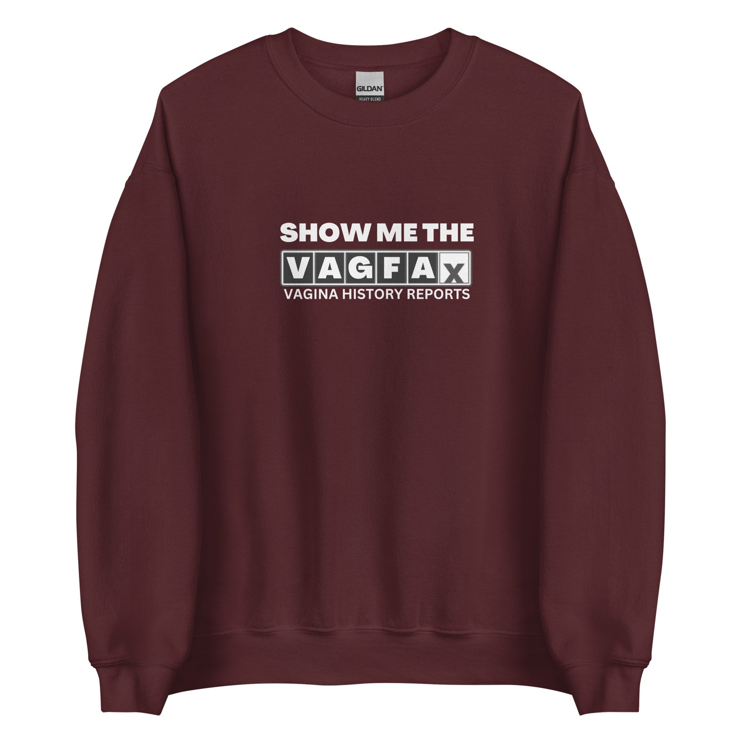 VagFax Sweatshirt