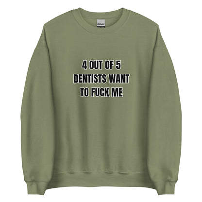 4 Out Of 5 Sweatshirt