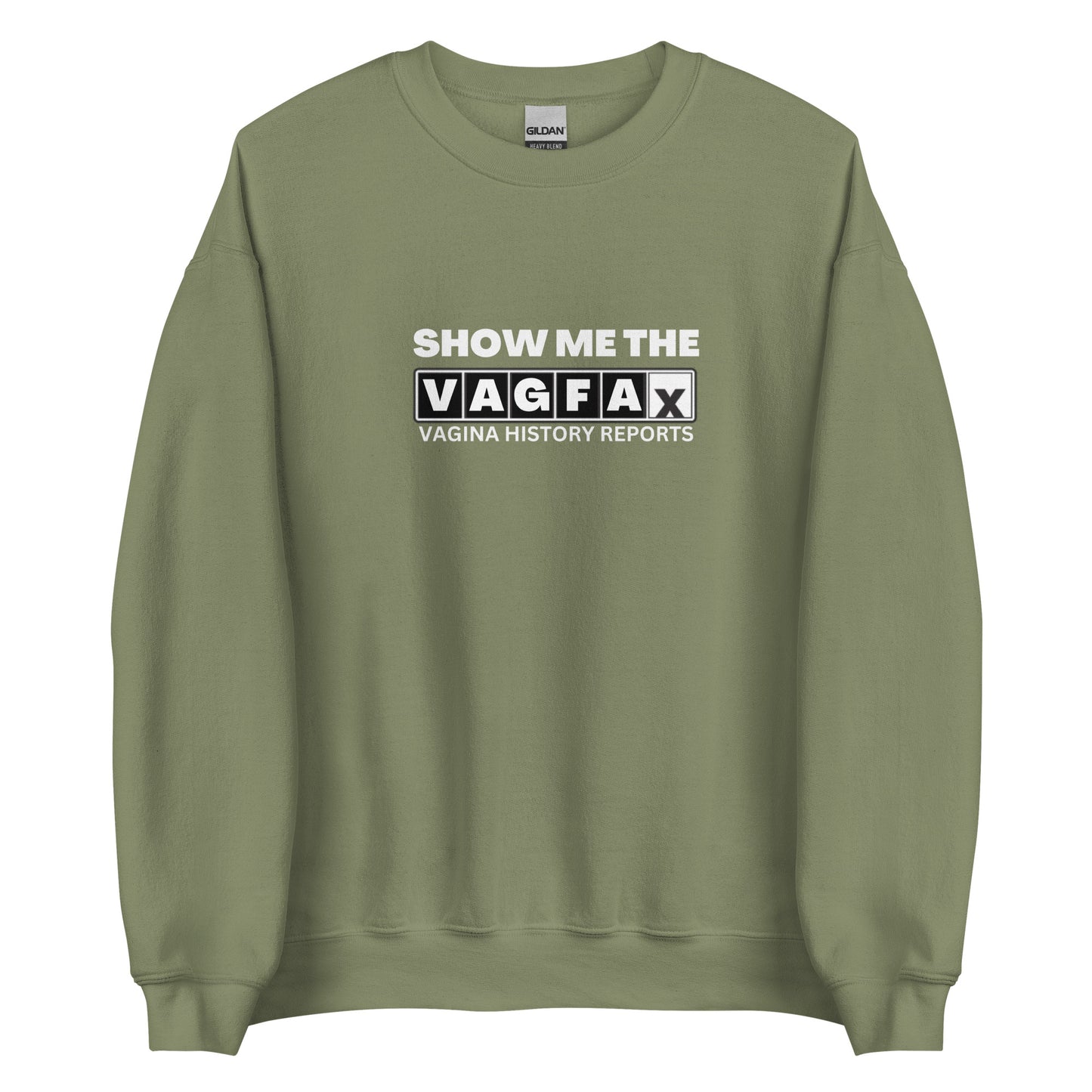 VagFax Sweatshirt