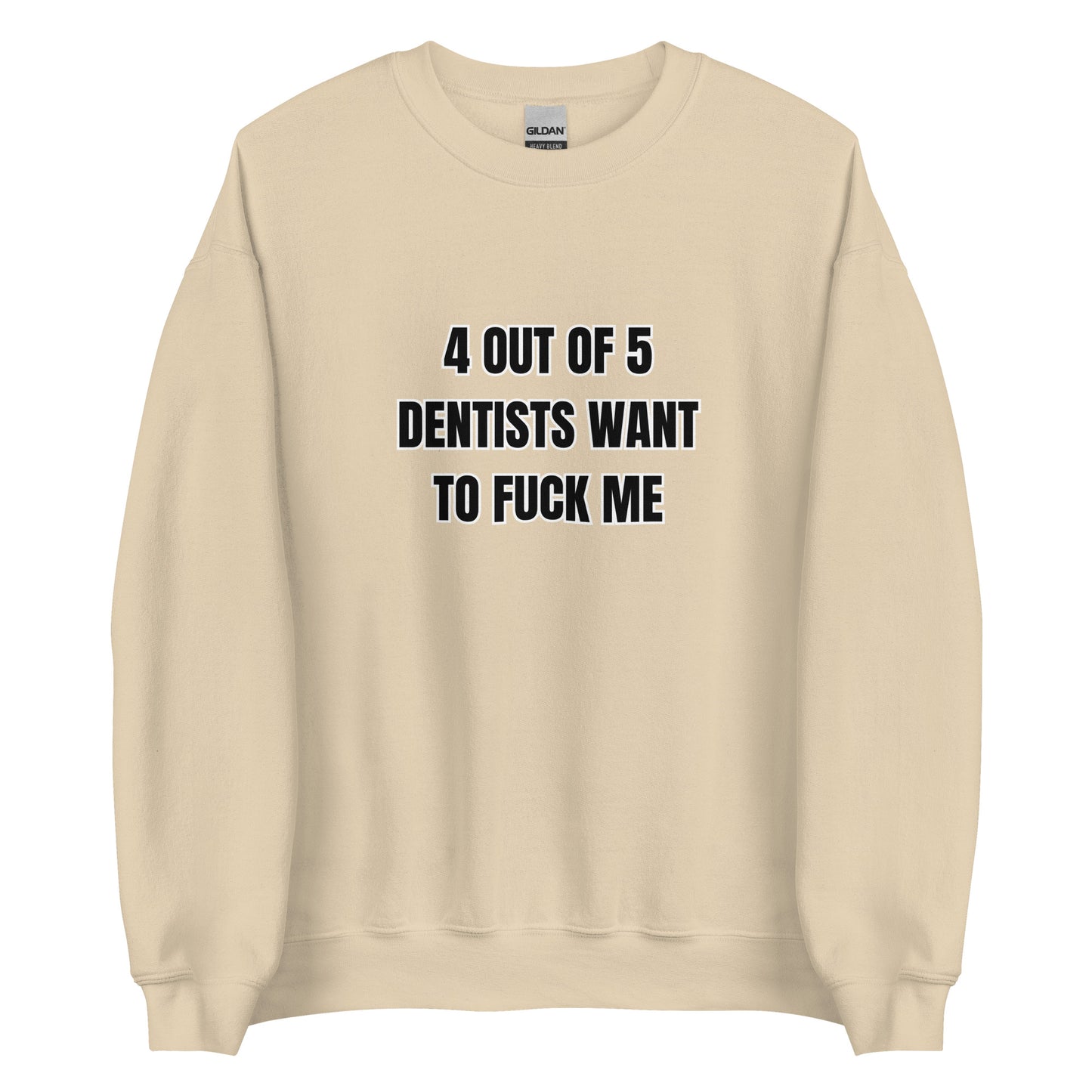 4 Out Of 5 Sweatshirt