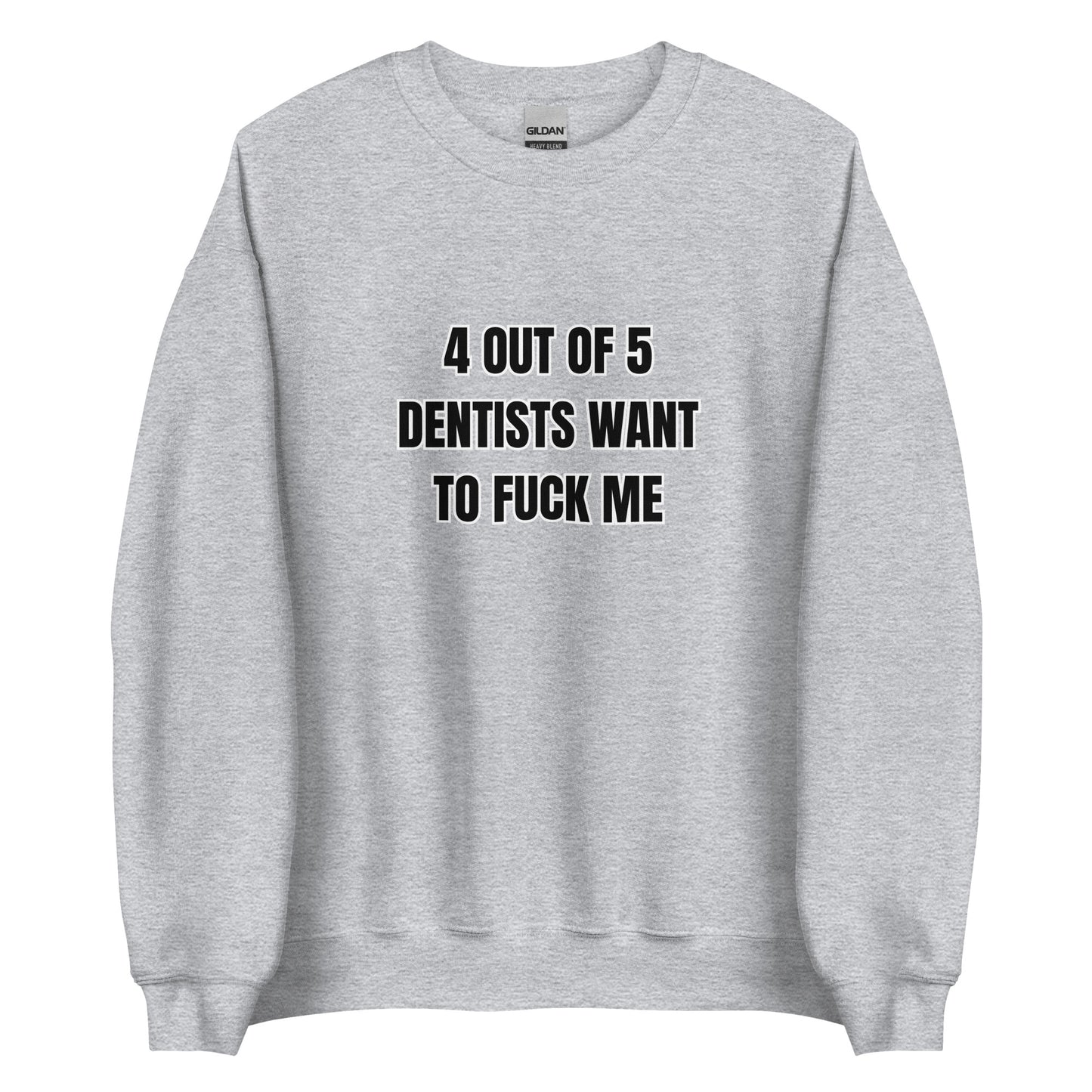 4 Out Of 5 Sweatshirt