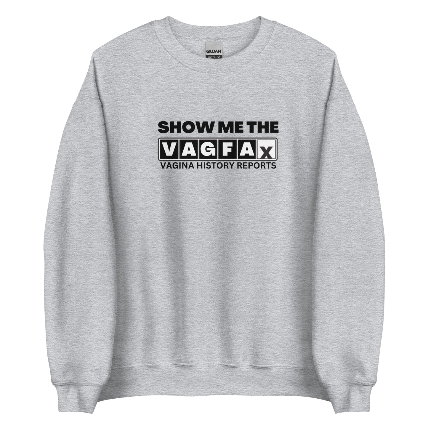 VagFax Sweatshirt