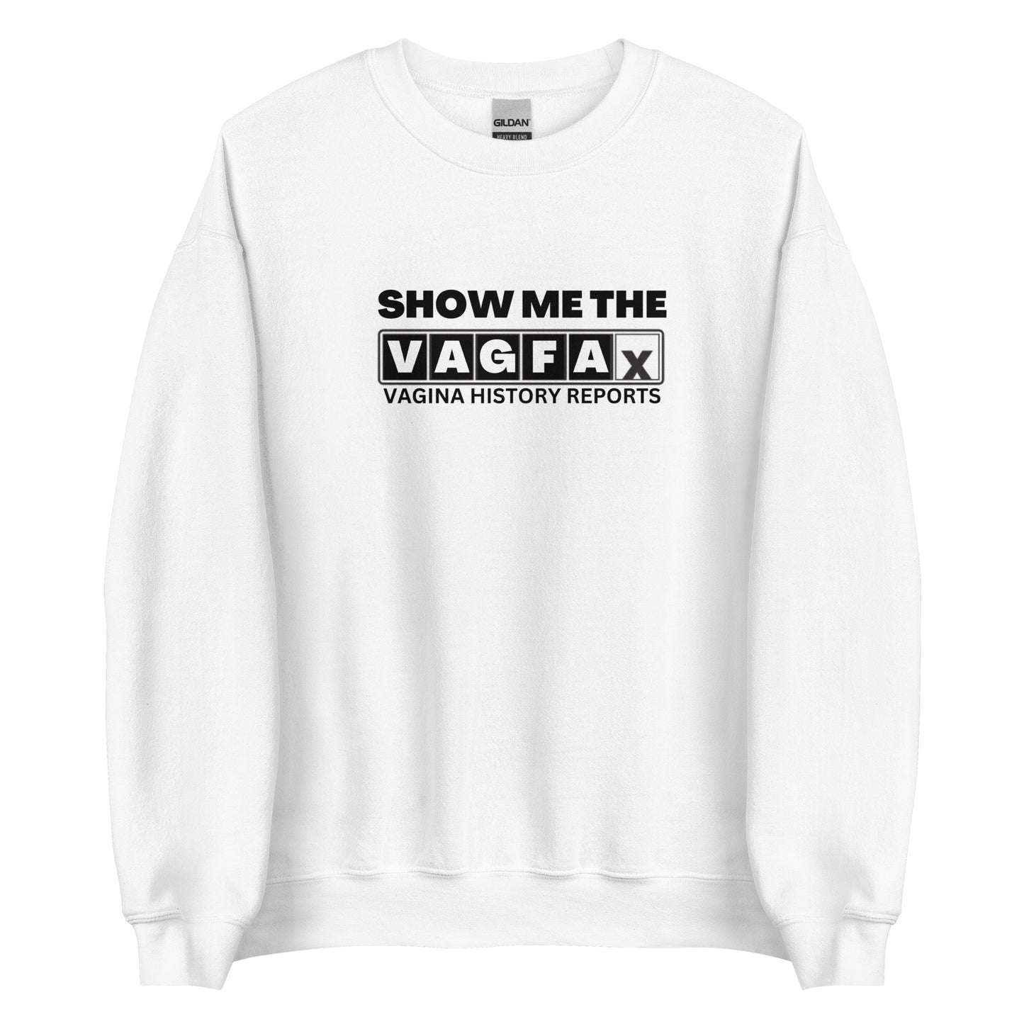 VagFax Sweatshirt