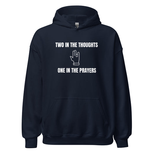 Thoughts and Prayers Hoodie