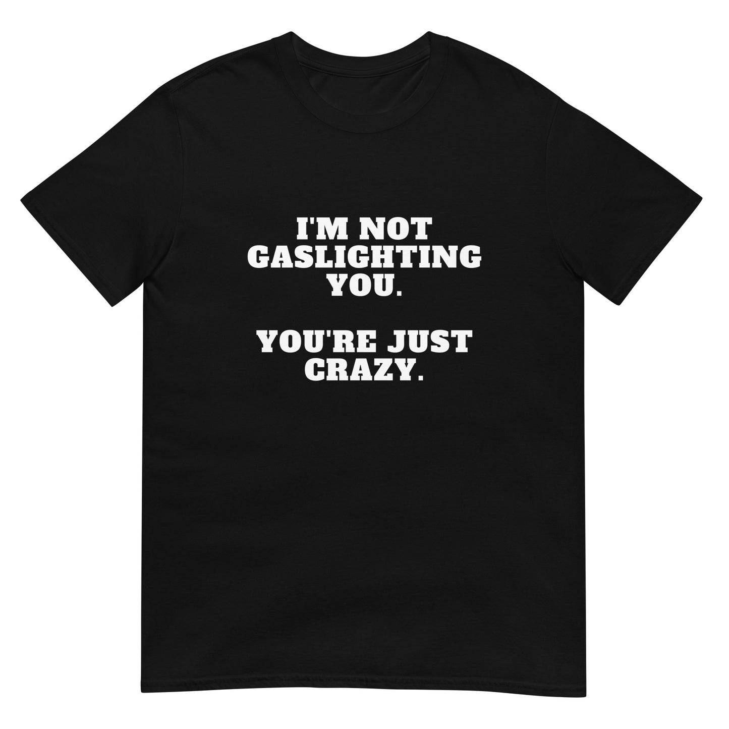 Gaslighting Tee