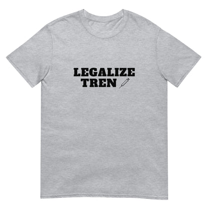 Legalize Tren Tee