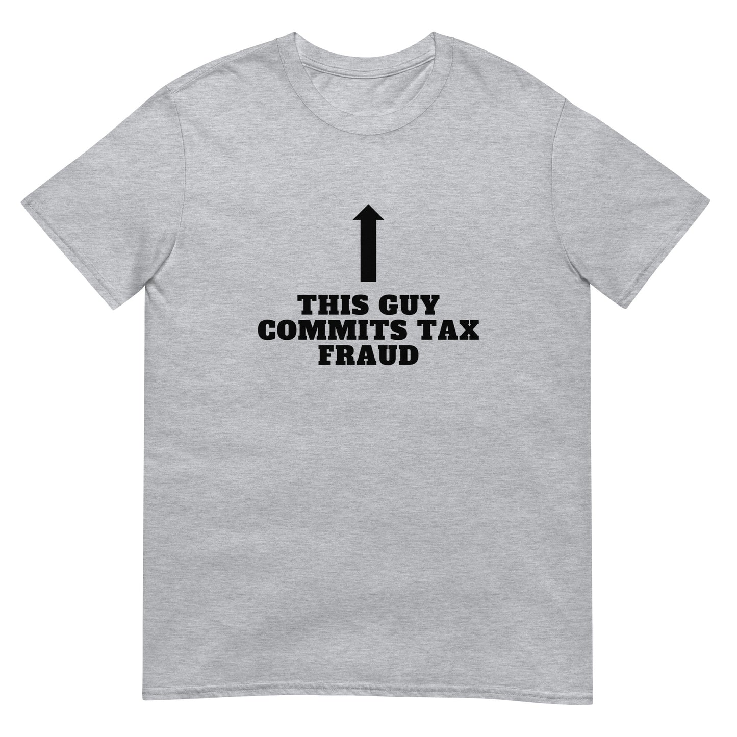 Tax Fraud Tee