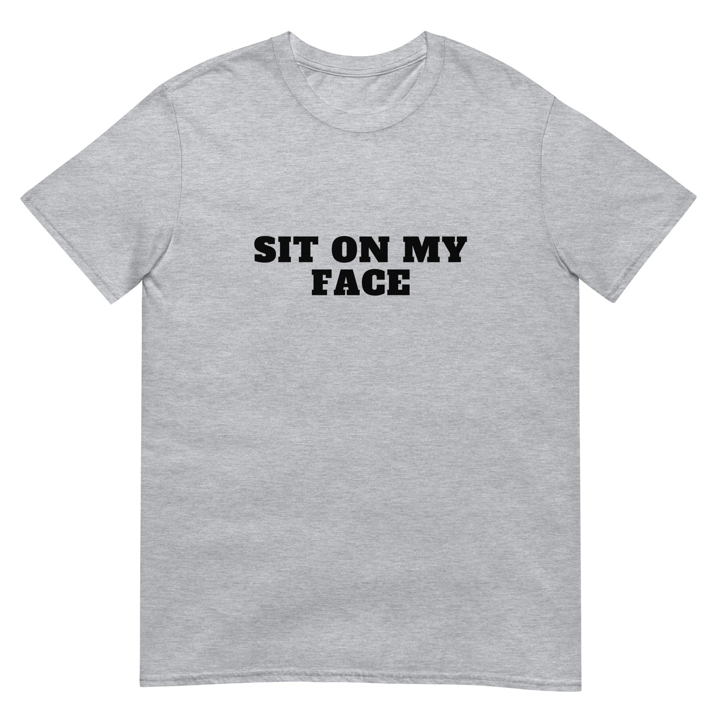 Sit On My Face Tee