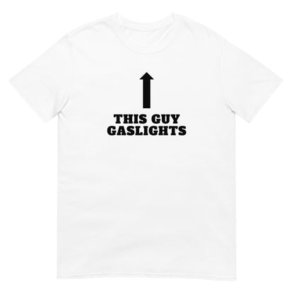 Gaslighter Tee