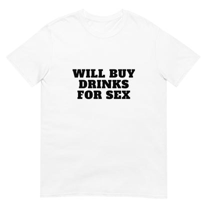 Drinks For Sex Tee