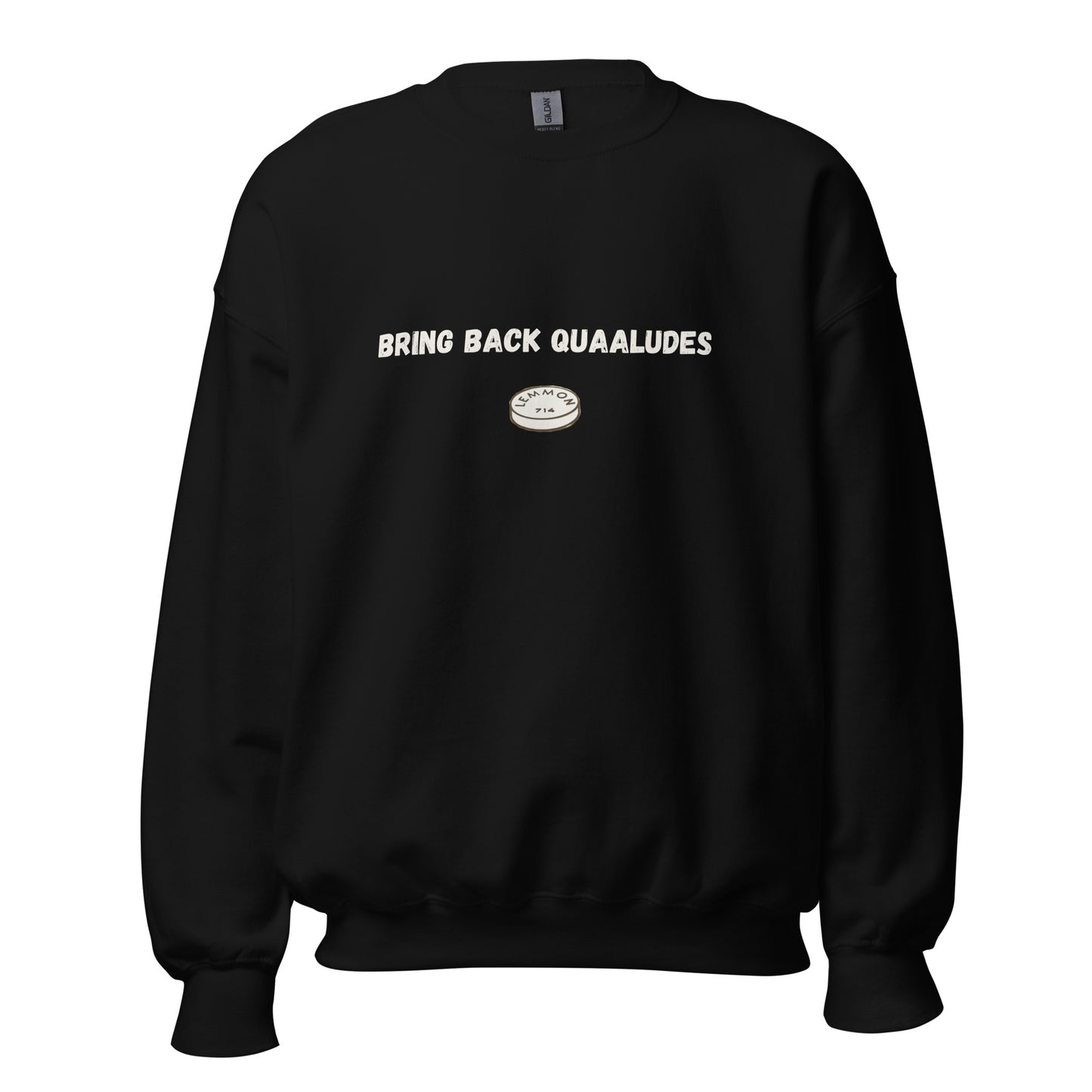 Quaaludes Sweatshirt