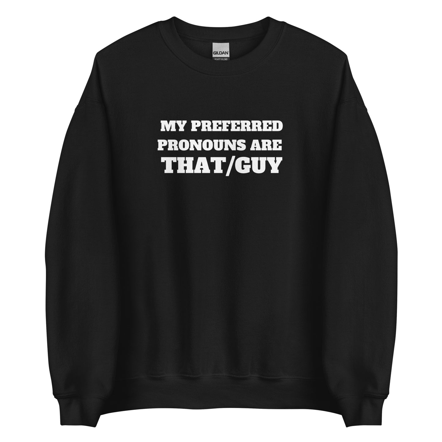 That/Guy Sweatshirt