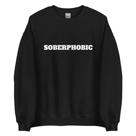 Soberphobic Sweatshirt