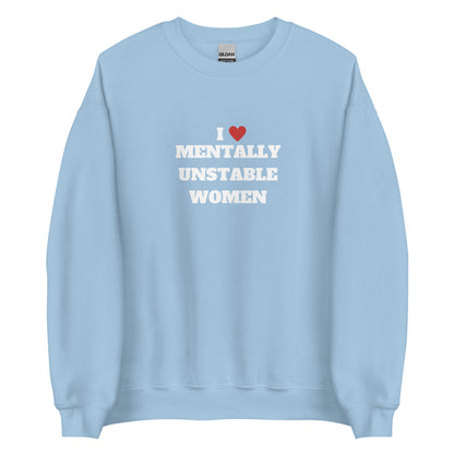 Unstable Women Sweatshirt