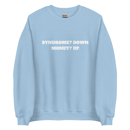 Down Syndrome Sweatshirt