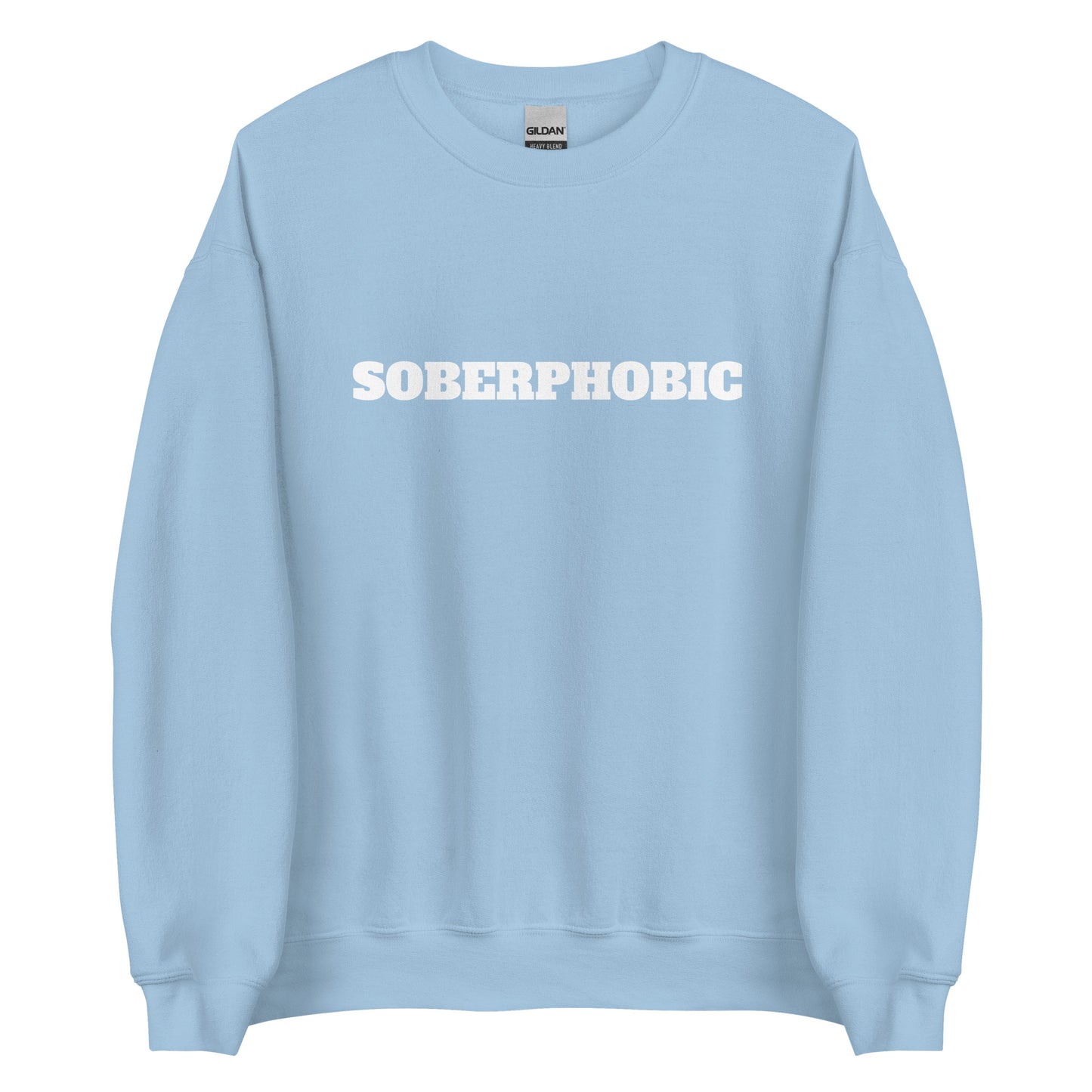 Soberphobic Sweatshirt