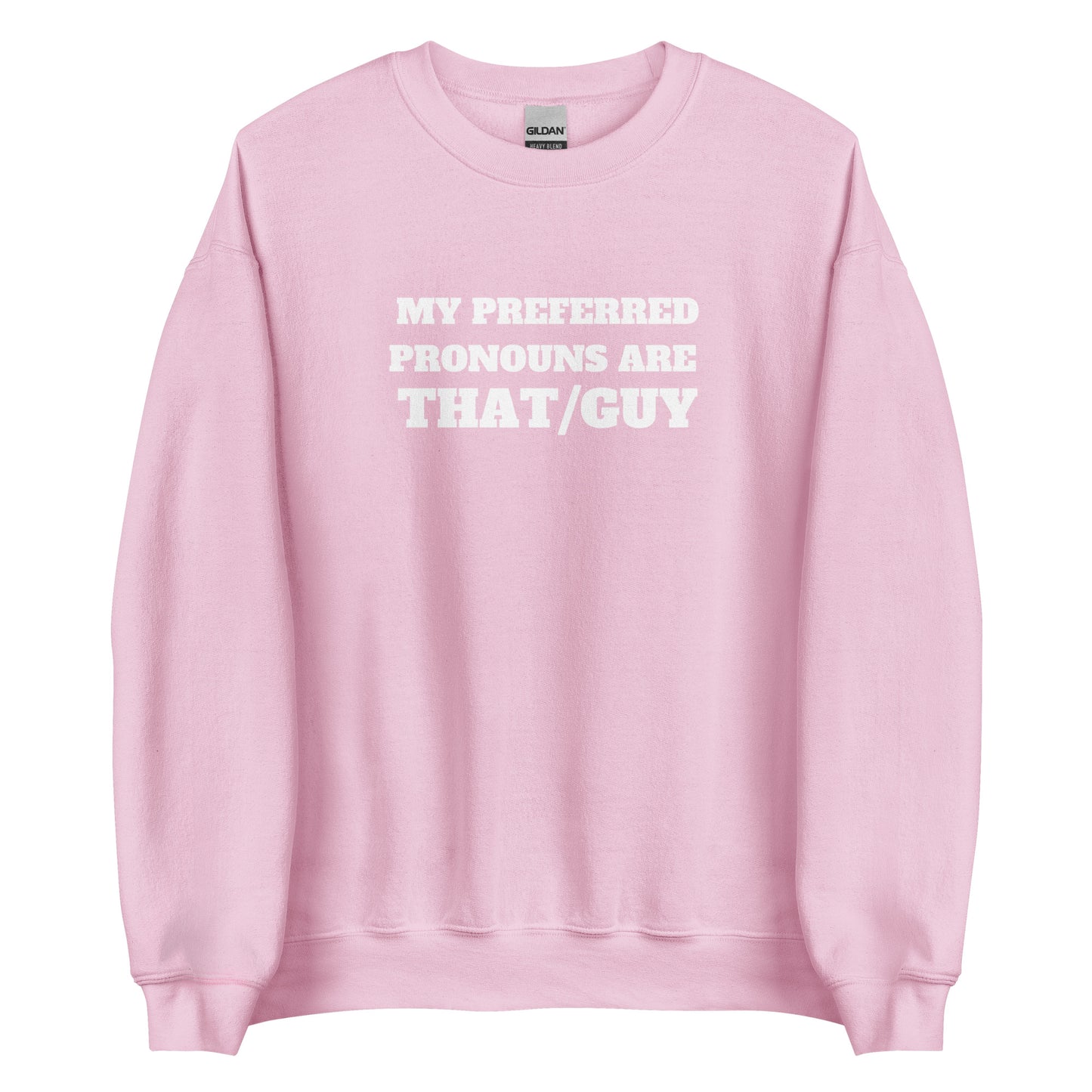 That/Guy Sweatshirt