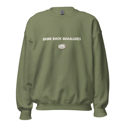 Quaaludes Sweatshirt