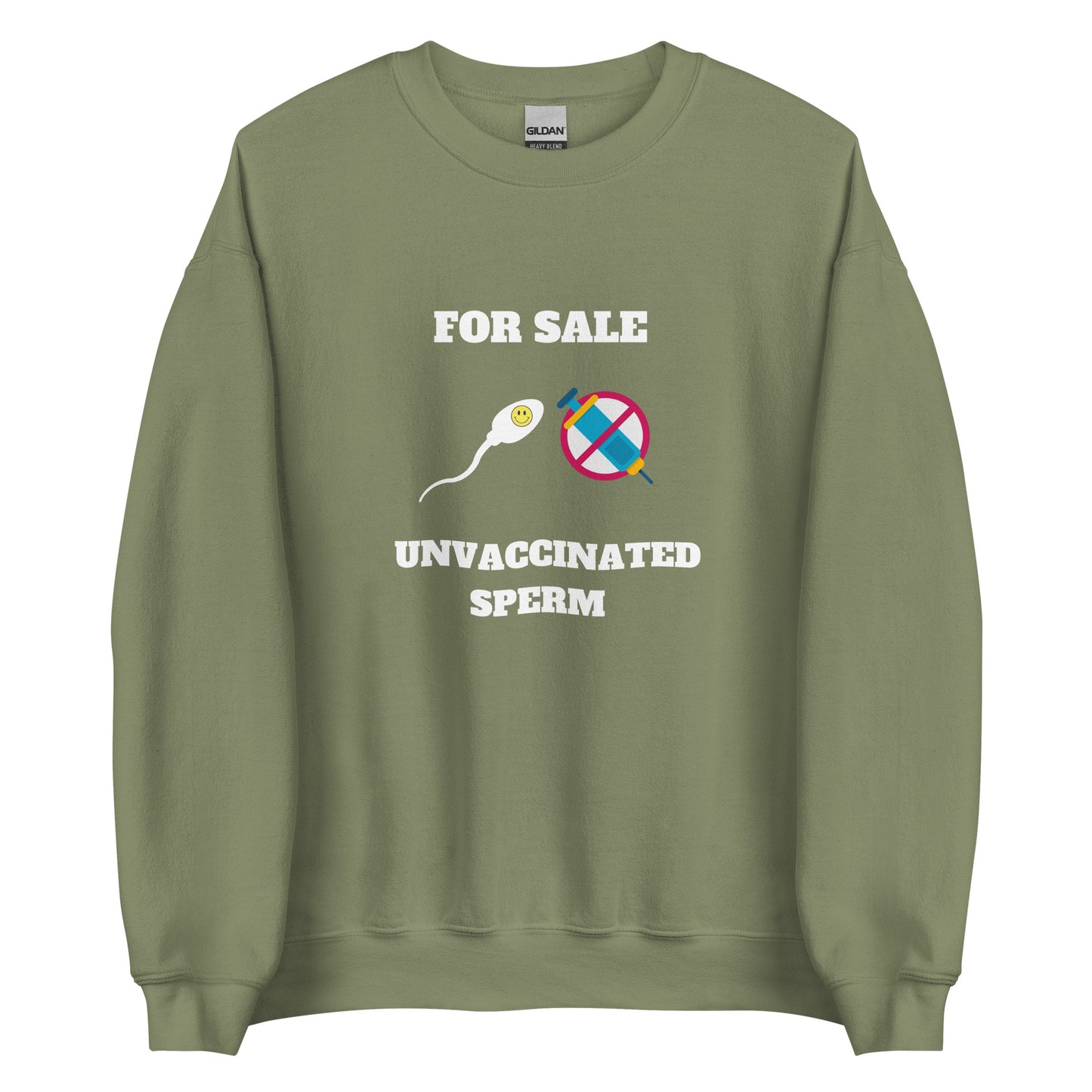 Unvaccinated Sperm Sweatshirt