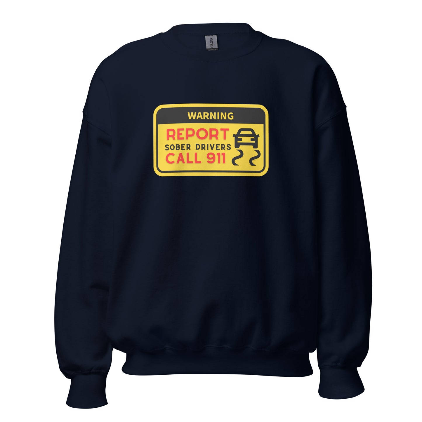 Sober Drivers Sweatshirt