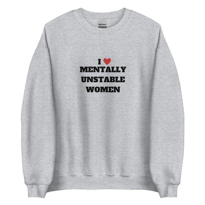 Unstable Women Sweatshirt