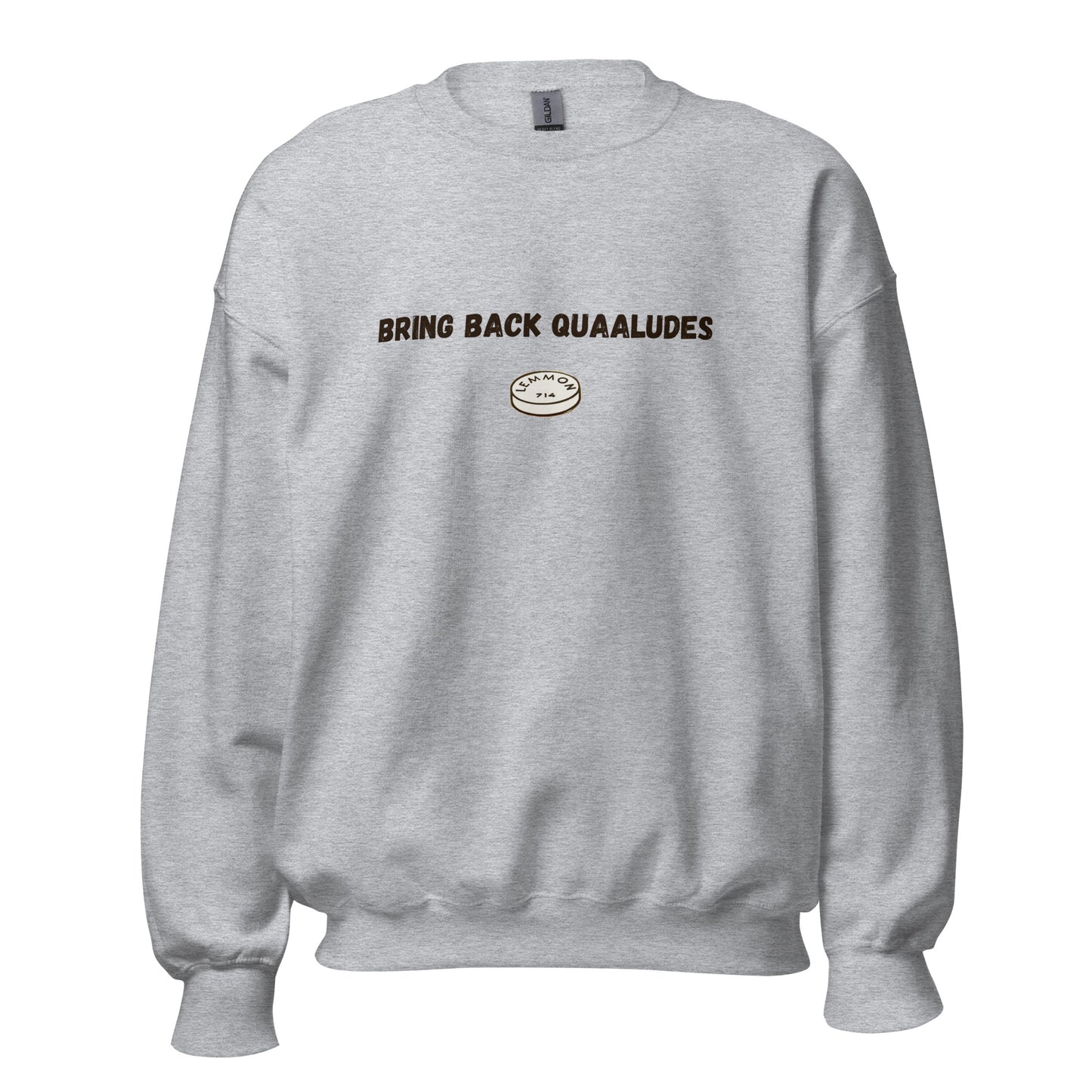 Quaaludes Sweatshirt