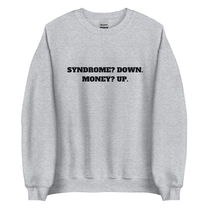 Down Syndrome Sweatshirt