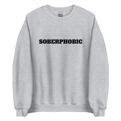 Soberphobic Sweatshirt