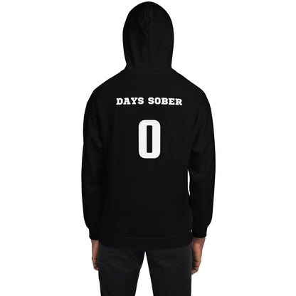 0 Days Sober Hoodie