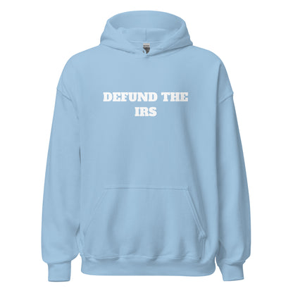 Defund The IRS Hoodie