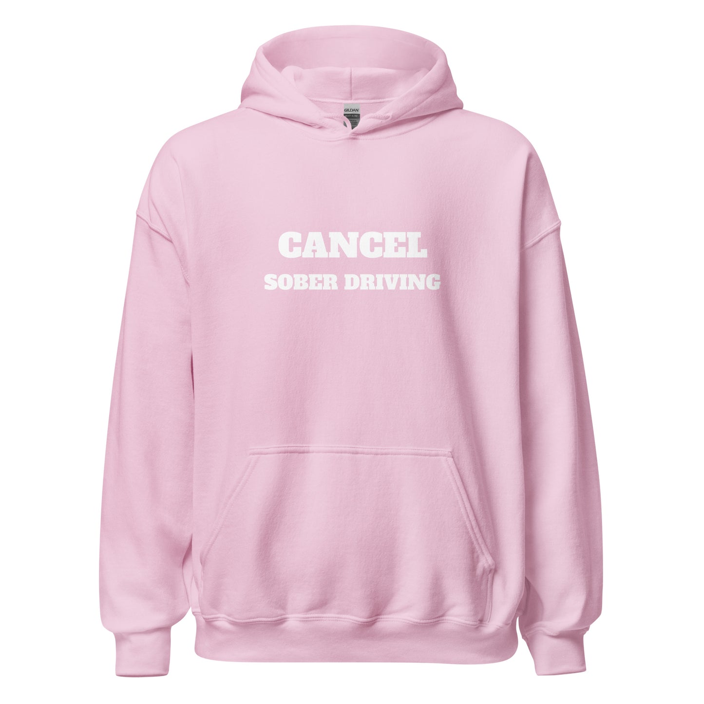 Cancel Sober Driving Hoodie