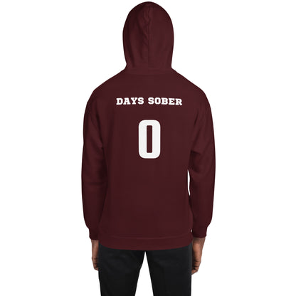 0 Days Sober Hoodie