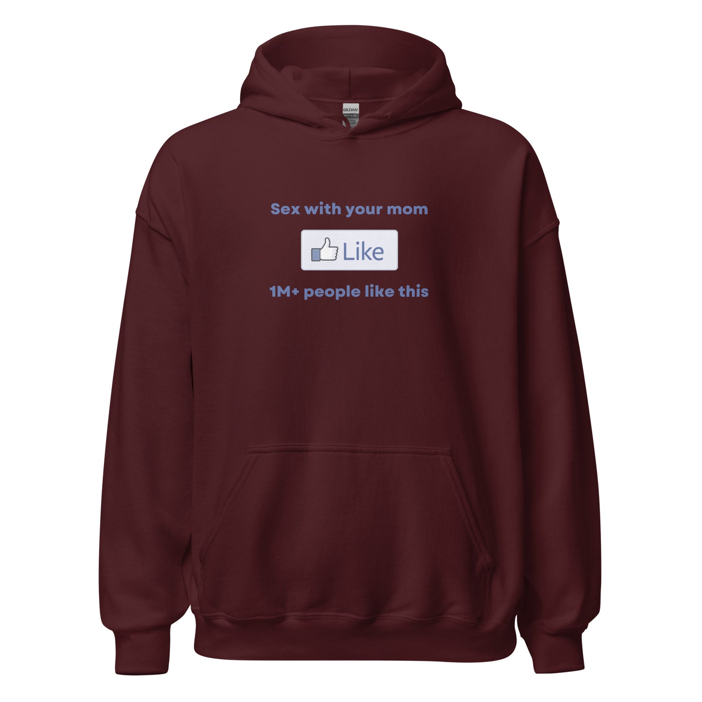 Your Mom Hoodie