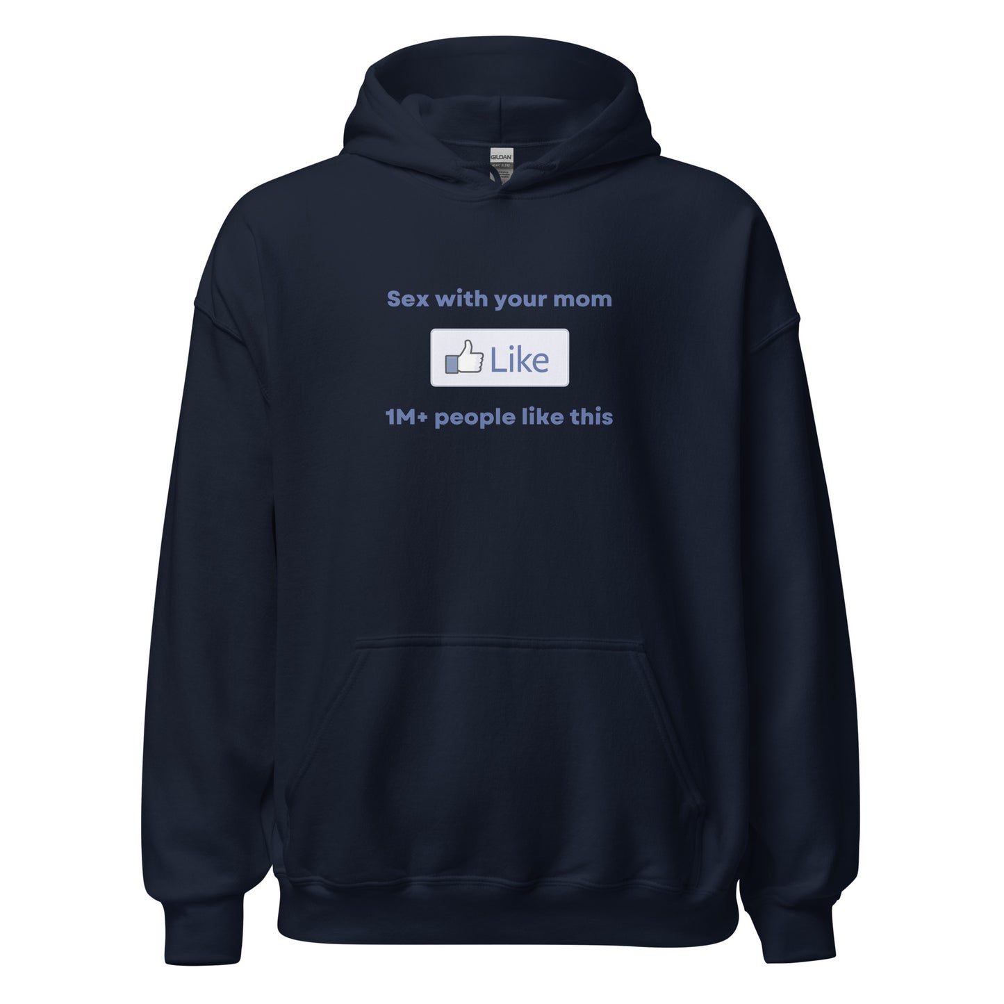 Your Mom Hoodie