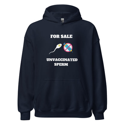 Unvaccinated Sperm Hoodie