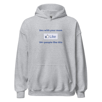 Your Mom Hoodie