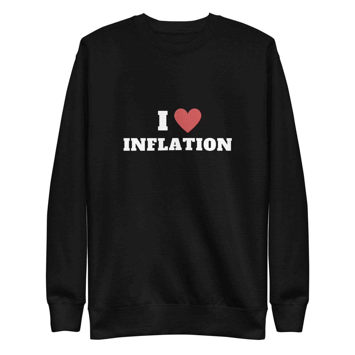 Inflation Sweatshirt