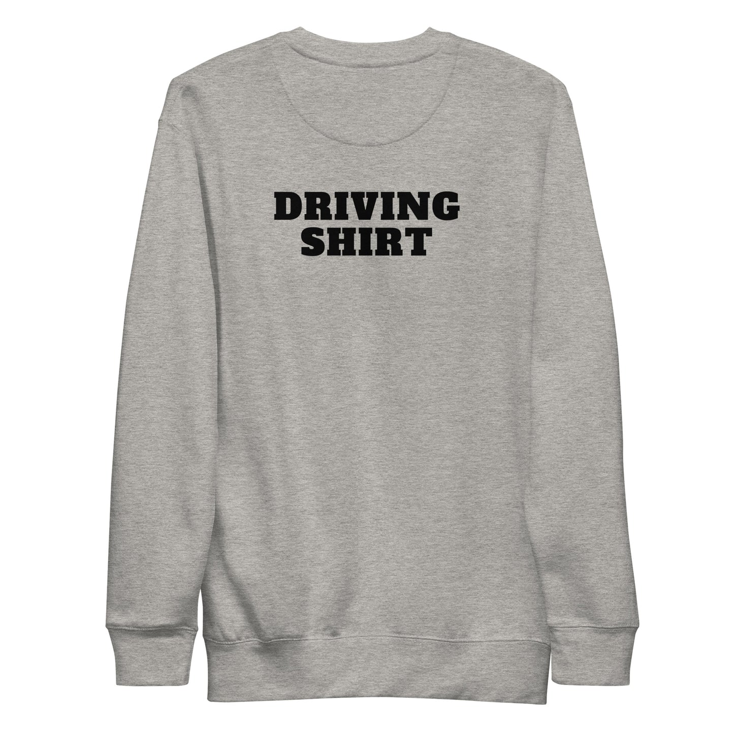 Drinking/Driving Sweatshirt