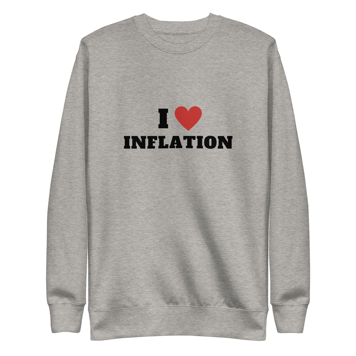 Inflation Sweatshirt