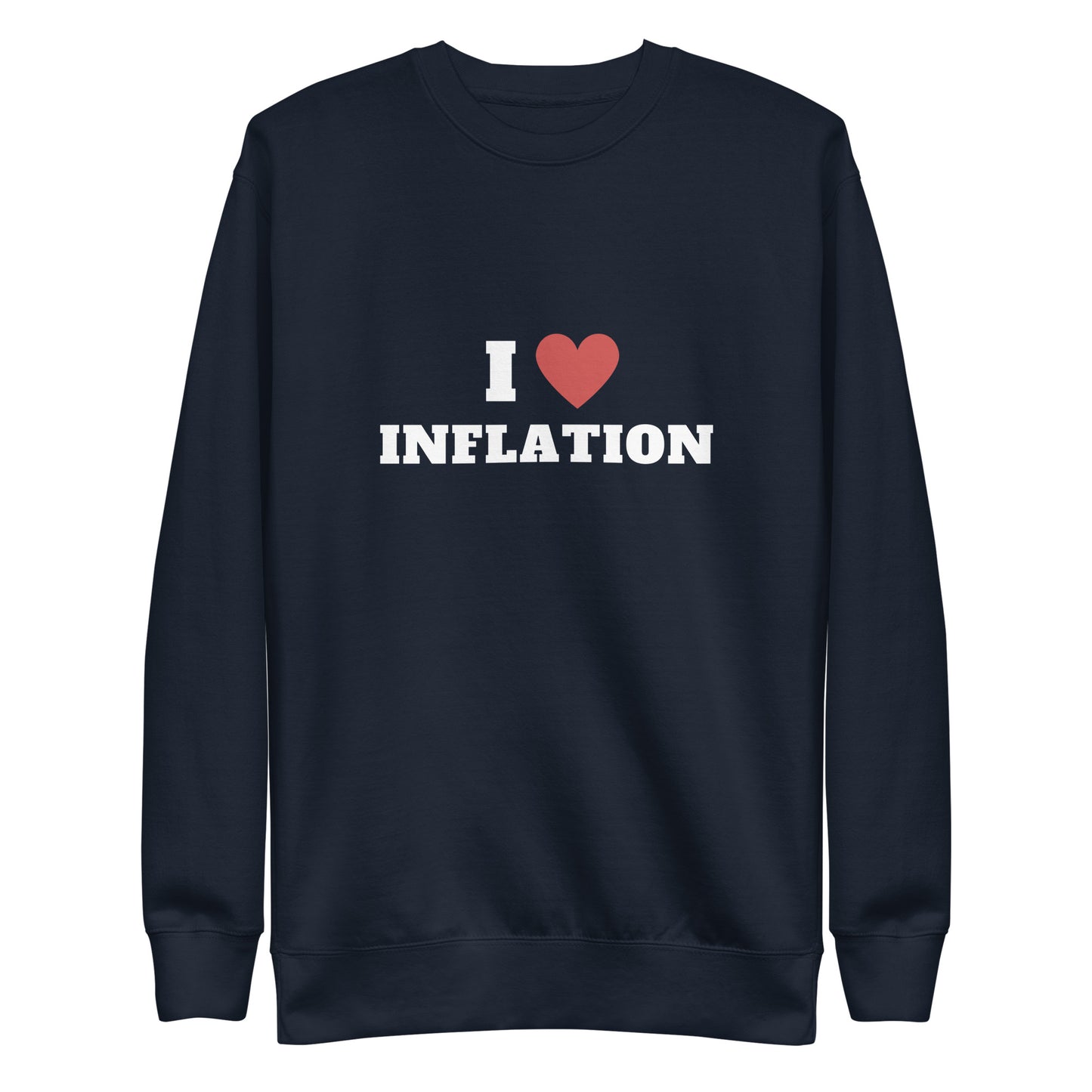 Inflation Sweatshirt