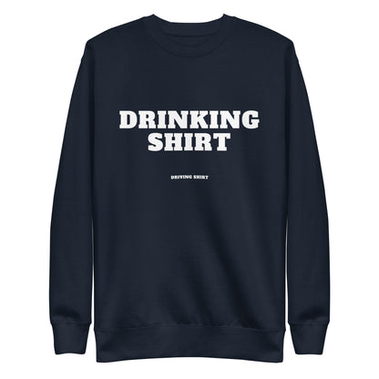 Drinnking/Driving v2 Sweatshirt