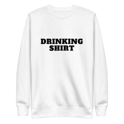 Drinking/Driving Sweatshirt