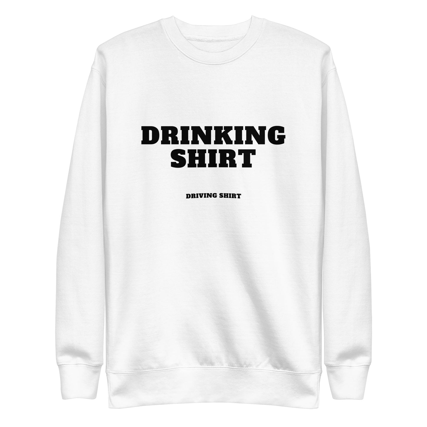 Drinnking/Driving v2 Sweatshirt